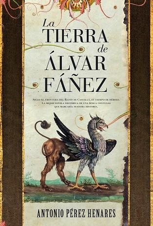 TIERRA DE ÁLVAR FÁÑEZ, LA | 9788416100637 | PÉREZ HENÁRES, ANTONIO | Llibreria La Gralla | Llibreria online de Granollers