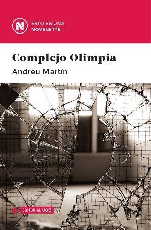 COMPLEJO OLIMPIA | 9788490641989 | MARTÍN, ANDREU | Llibreria La Gralla | Llibreria online de Granollers