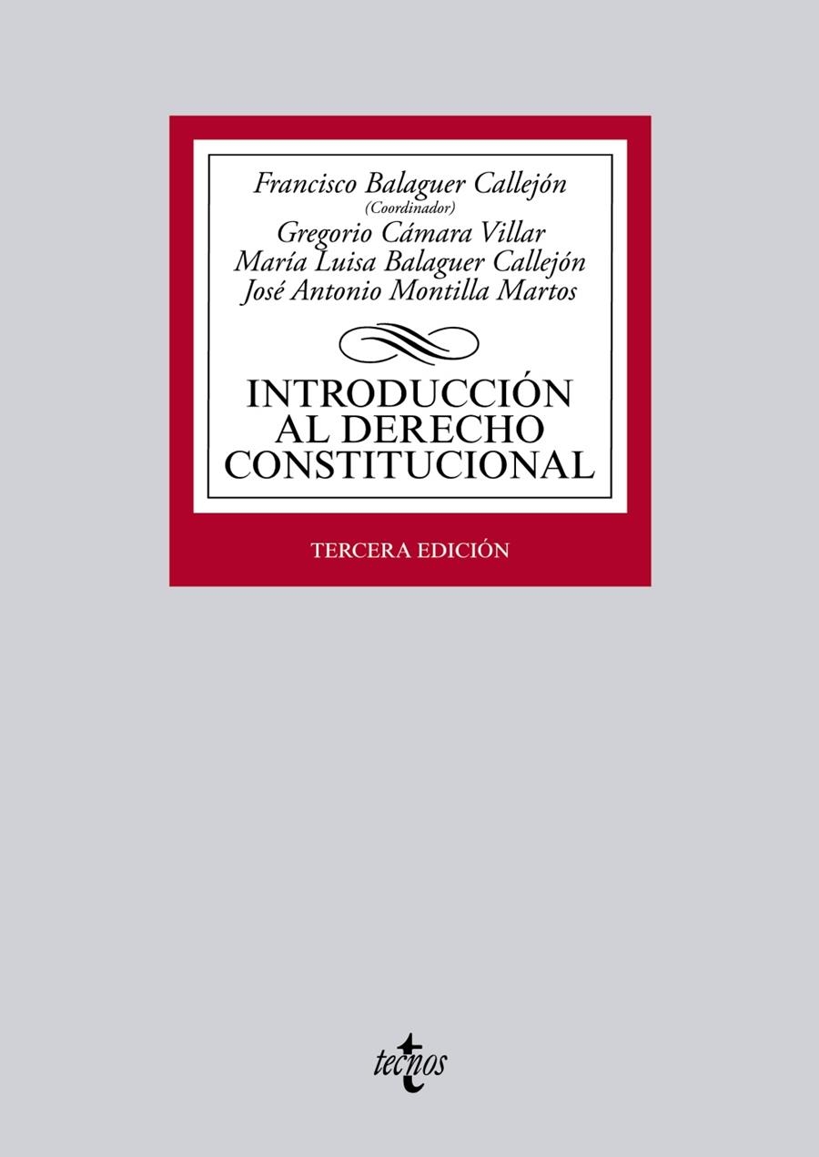 INTRODUCCIÓN AL DERECHO CONSTITUCIONAL (3ª ED) | 9788430963119 | BALAGUER CALLEJÓN, FRANCISCO/CÁMARA VILLAR, GREGORIO/BALAGUER CALLEJÓN, MARÍA LUISA/MONTILLA MARTOS, | Llibreria La Gralla | Librería online de Granollers