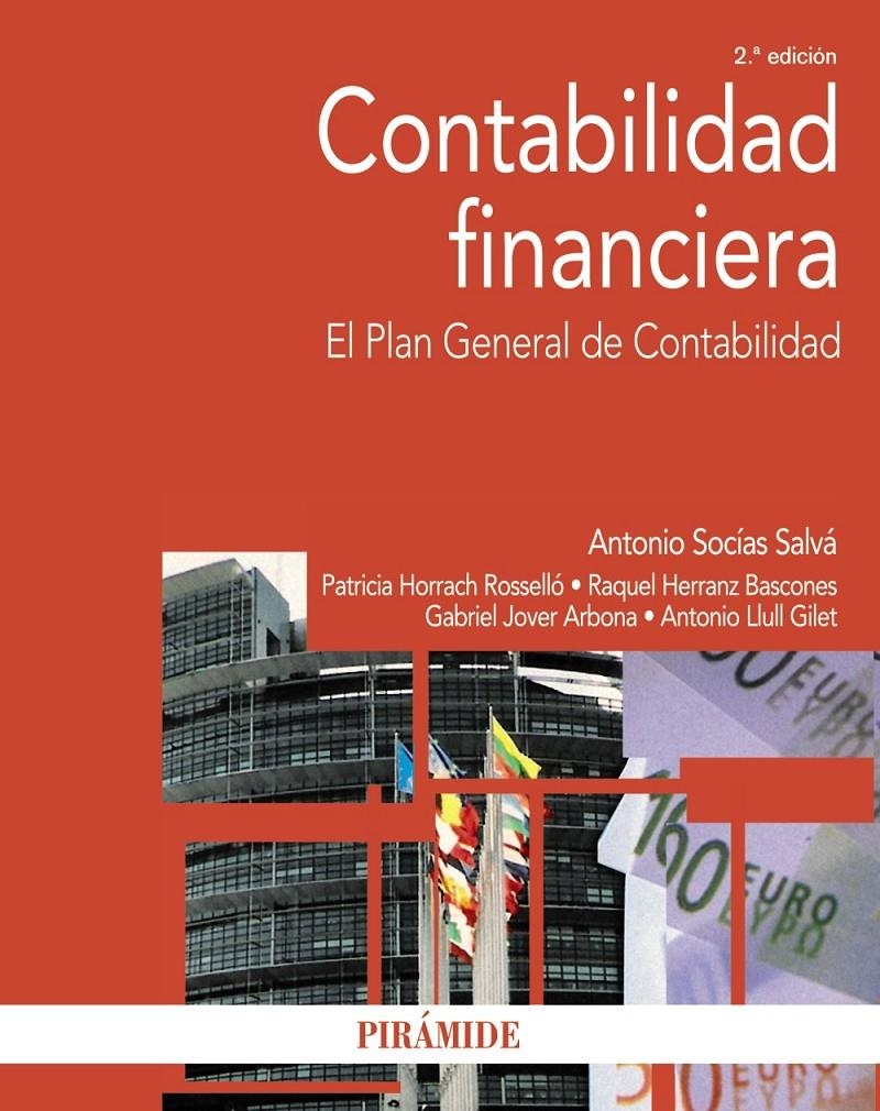 CONTABILIDAD FINANCIERA (2ª ED.) | 9788436831917 | SOCÍAS SALVÁ, ANTONIO/HORRACH ROSELLÓ, PATRICIA/HERRANZ BASCONES, RAQUEL/JOVER ARBONA, GABRIEL/LLULL | Llibreria La Gralla | Librería online de Granollers