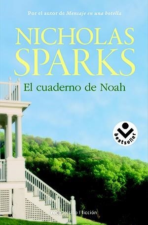 CUADERNO DE NOAH, EL (BOLSILLO) | 9788415729716 | SPARKS, NICHOLAS | Llibreria La Gralla | Llibreria online de Granollers