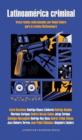 LATINOAMÉRICA CRIMINAL | 9788439729112 | GALERA, DANIEL | Llibreria La Gralla | Librería online de Granollers