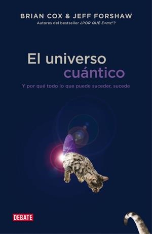 UNIVERSO CUÁNTICO, EL | 9788499923697 | COX, BRIAN / FORSHAW, JEFF | Llibreria La Gralla | Llibreria online de Granollers