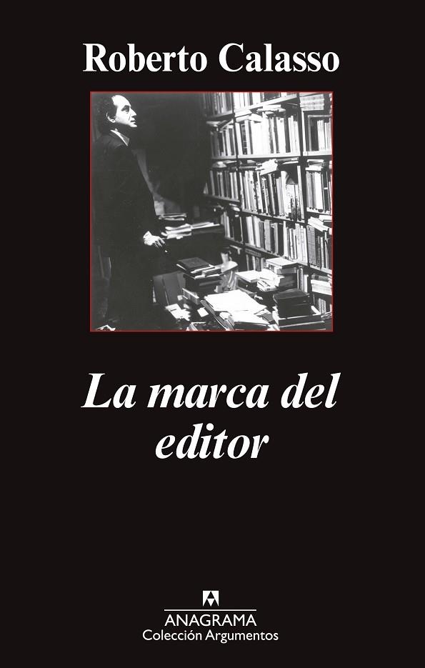 MARCA DEL EDITOR, LA | 9788433963680 | CALASSO, ROBERTO | Llibreria La Gralla | Llibreria online de Granollers