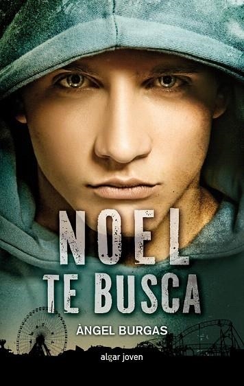 NOEL TE BUSCA | 9788498456424 | BURGAS TRÈMOLS, ÀNGEL | Llibreria La Gralla | Librería online de Granollers