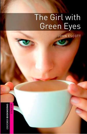 GIRL WITH GREEN EYES, THE BOOKWORMS STARTER | 9780194610582 | Llibreria La Gralla | Llibreria online de Granollers