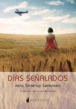 DÍAS SEÑALADOS | 9788494286209 | SMAERUP SORENSEN, JENS | Llibreria La Gralla | Librería online de Granollers