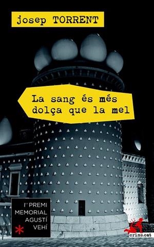 SANG ÉS MÉS DOLÇA QUE LA MEL, LA | 9788415900658 | TORRENT ALABAU, JOSEP | Llibreria La Gralla | Librería online de Granollers
