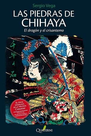 PIEDRAS DE CHIHAYA, LAS. EL DRAGÓN Y EL CRISANTEMO | 9788494180248 | VEGA ESTEBAN, SERGIO | Llibreria La Gralla | Librería online de Granollers