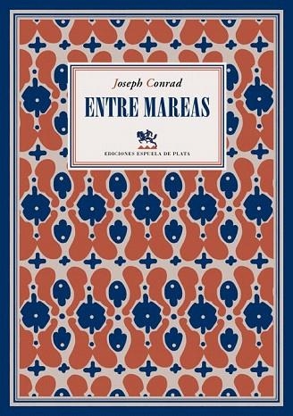 ENTRE MAREAS | 9788416034048 | CONRAD, JOSEPH | Llibreria La Gralla | Librería online de Granollers