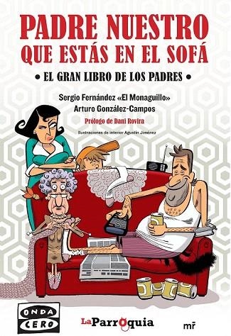 PADRE NUESTRO QUE ESTÁS EN EL SOFÁ | 9788427041202 | FERNÁNDEZ, SERGIO / GONZÁLEZ-CAMPOS, SERGIO | Llibreria La Gralla | Llibreria online de Granollers