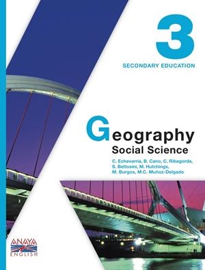 GEOGRAPHY SOCIAL SCIENCE 3. | 9788466787451 | ECHEVARRÍA ROSALES, CARMEN/RIBAGORDA  SALAS, M.ª DEL CARMEN/BETTOSINI DÉNIZ, SEBASTIÁN/CANO ECHEVARR | Llibreria La Gralla | Librería online de Granollers