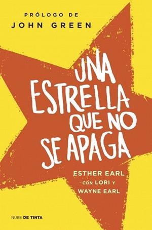 ESTRELLA QUE NO SE APAGA, UNA | 9788415594352 | EARL, ESTHER / EARL, LORI / EARL, WAYNE | Llibreria La Gralla | Llibreria online de Granollers