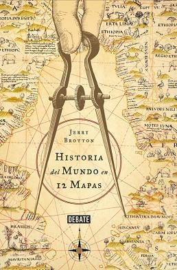 HISTORIA DEL MUNDO EN 12 MAPAS | 9788499924229 | BROTTON, JERRY | Llibreria La Gralla | Librería online de Granollers