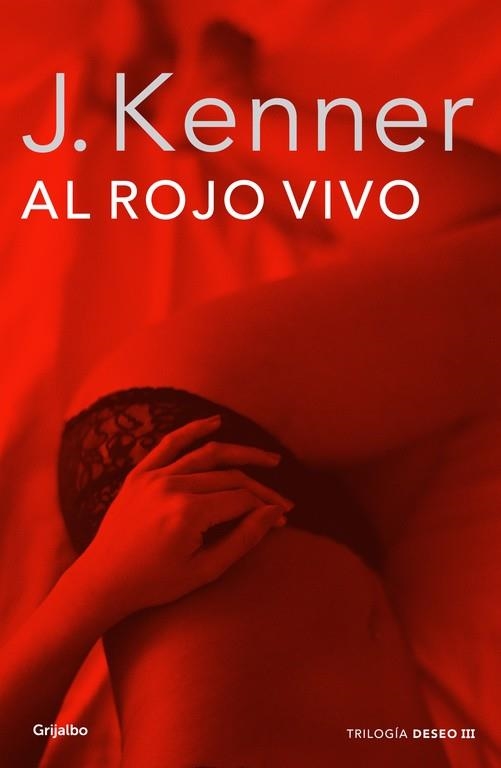 AL ROJO VIVO (TRILOGIA DEL DESEO 3) | 9788425352324 | KENNER, J. | Llibreria La Gralla | Llibreria online de Granollers