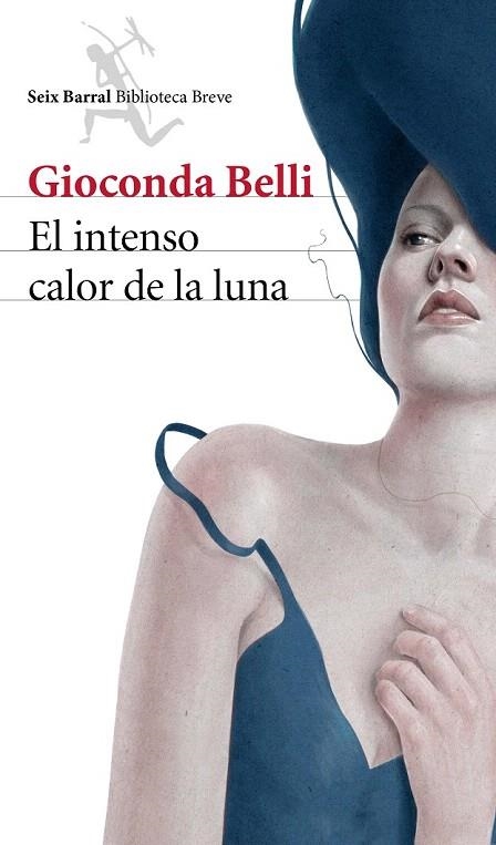 INTENSO CALOR DE LA LUNA, EL | 9788432222962 | BELLI, GIOCONDA  | Llibreria La Gralla | Librería online de Granollers