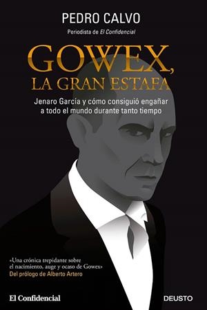 GOWEX, LA GRAN ESTAFA | 9788423419340 | CALVO MARTÍNEZ, PEDRO  | Llibreria La Gralla | Librería online de Granollers