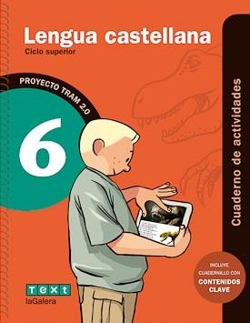 TRAM 2.0 CUADERNO DE ACTIVIDADES LENGUA CASTELLANA 6 | 9788441222021 | BELLAVISTA I VILAPLANA, ESTHER | Llibreria La Gralla | Librería online de Granollers
