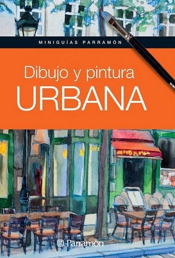 DIBUJO Y PINTURA URBANA | 9788434240872 | MARTÍN ROIG, GABRIEL | Llibreria La Gralla | Llibreria online de Granollers