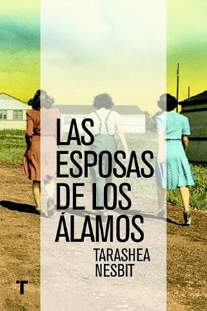 ESPOSAS DE LOS ÁLAMOS, LAS | 9788416142026 | NESBIT, TARASHEA | Llibreria La Gralla | Librería online de Granollers