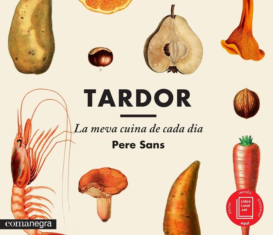 TARDOR. LA MEVA CUINA DE CADA DIA | 9788416033300 | SANS ESTRADA, PERE | Llibreria La Gralla | Librería online de Granollers
