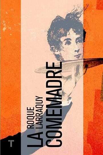 COMEMADRE, LA | 9788416142019 | LARRAQUY, ROQUE | Llibreria La Gralla | Librería online de Granollers