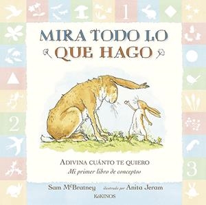 MIRA TODO LO QUE HAGO | 9788494176586 | MC BRATNEY, SAM | Llibreria La Gralla | Librería online de Granollers