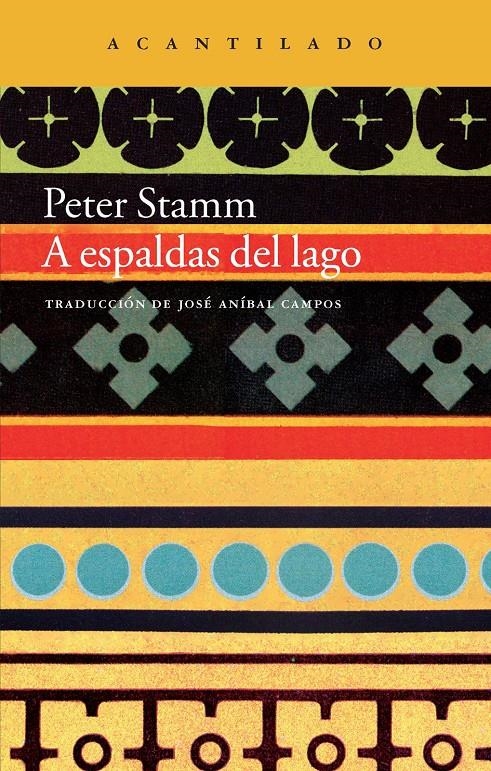 A ESPALDAS DEL LAGO | 9788416011216 | STAMM, PETER | Llibreria La Gralla | Librería online de Granollers