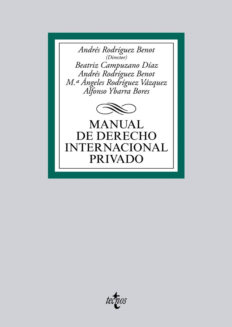 MANUAL DE DERECHO INTERNACIONAL PRIVADO | 9788430962693 | RODRÍGUEZ BENOT, ANDRÉS/CAMPUZANO DÍAZ, BEATRIZ/RODRÍGUEZ VÁZQUEZ, Mª ÁNGELES/YBARRA BORES, ALFONSO | Llibreria La Gralla | Llibreria online de Granollers