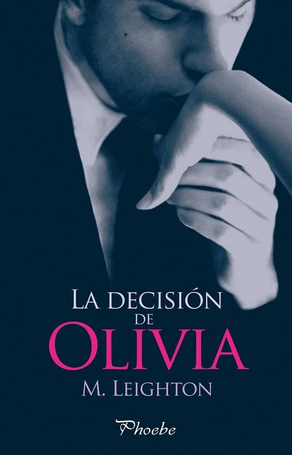 DECISIÓN DE OLIVIA, LA | 9788415433910 | LEIGHTON, M. | Llibreria La Gralla | Llibreria online de Granollers