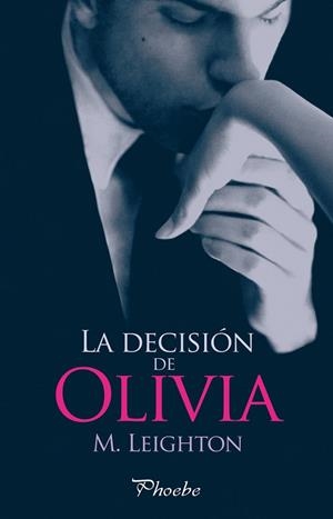 DECISIÓN DE OLIVIA, LA | 9788415433910 | LEIGHTON, M. | Llibreria La Gralla | Llibreria online de Granollers