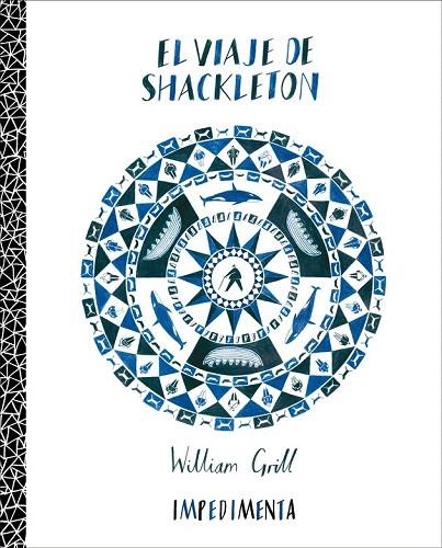 VIAJE DE SHACKLETON, EL | 9788415979326 | GRILL, WILLIAM | Llibreria La Gralla | Llibreria online de Granollers