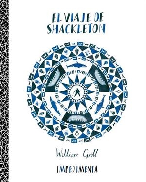 VIAJE DE SHACKLETON, EL | 9788415979326 | GRILL, WILLIAM | Llibreria La Gralla | Librería online de Granollers
