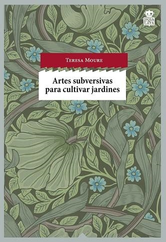ARTES SUBVERSIVAS PARA CULTIVAR JARDINES | 9788494280504 | MOURE. TERESA | Llibreria La Gralla | Llibreria online de Granollers