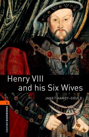 HENRY VIII AND HIS SIX WIVES  BOOKWORMS 2 | 9780194610391 | Llibreria La Gralla | Llibreria online de Granollers