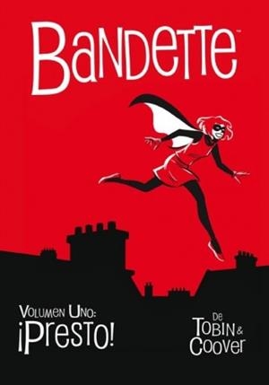 BANDETTE 1. PRESTO! | 9788416074327 | TOBIN & COOVER | Llibreria La Gralla | Librería online de Granollers