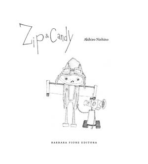 ZIP Y CANDY | 9788415208617 | NISHINO, AKIHIRO | Llibreria La Gralla | Librería online de Granollers