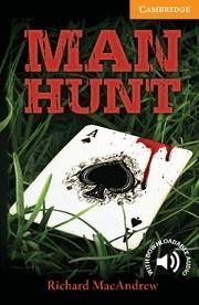 MAN HUNT LEVEL 4 INTERMEDIATE + AUDIO DOWNLOAD | 9781107692695 | Llibreria La Gralla | Librería online de Granollers