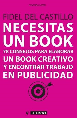 NECESITAS UN BOOK | 9788490643594 | DEL CASTILLO, FIDEL | Llibreria La Gralla | Librería online de Granollers