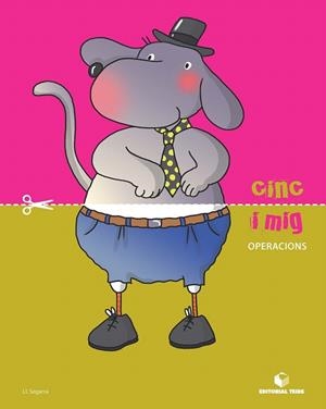 Q. CINC I MIG OPERACIONS | 9788430709540 | SEGARRA NEIRA, LLUIS JOSEP | Llibreria La Gralla | Librería online de Granollers