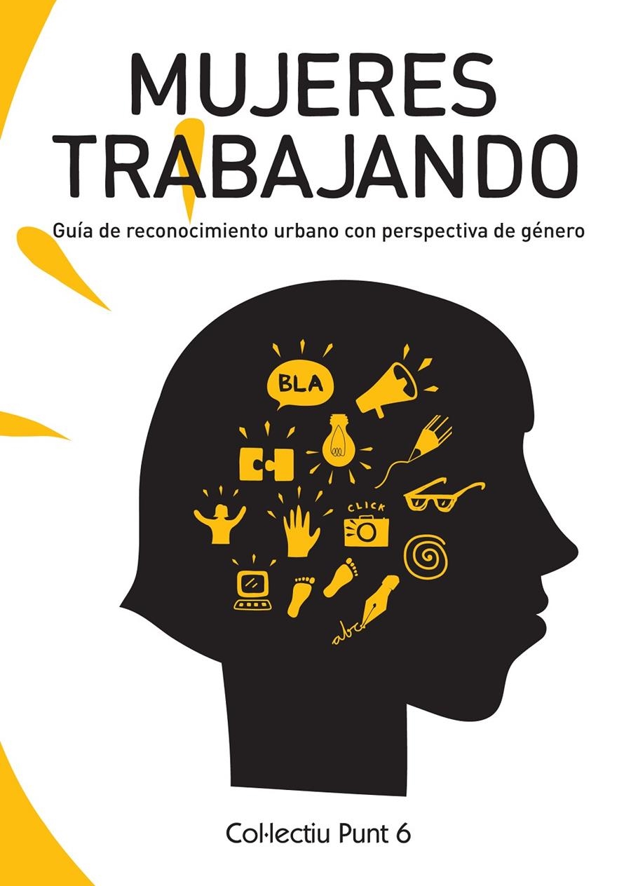 MUJERES TRABAJANDO | 9788416033263 | COL·LECTIU PUNT 6 | Llibreria La Gralla | Librería online de Granollers