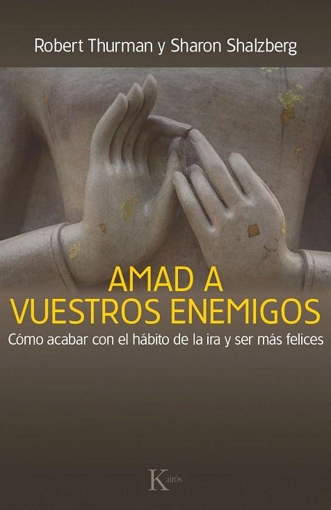 AMAD A VUESTROS ENEMIGOS | 9788499884059 | THURMAN, ROBERT/SALZBERG, SHARON | Llibreria La Gralla | Librería online de Granollers