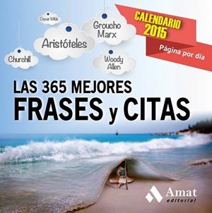 CALENDARIO 2015 LAS 365 MEJORES FRASES Y CITAS | 9788497357470 | VV.AA | Llibreria La Gralla | Librería online de Granollers