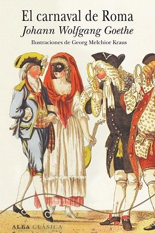 CARNAVAL DE ROMA, EL | 9788490650363 | GOETHE, JOHANN W | Llibreria La Gralla | Librería online de Granollers