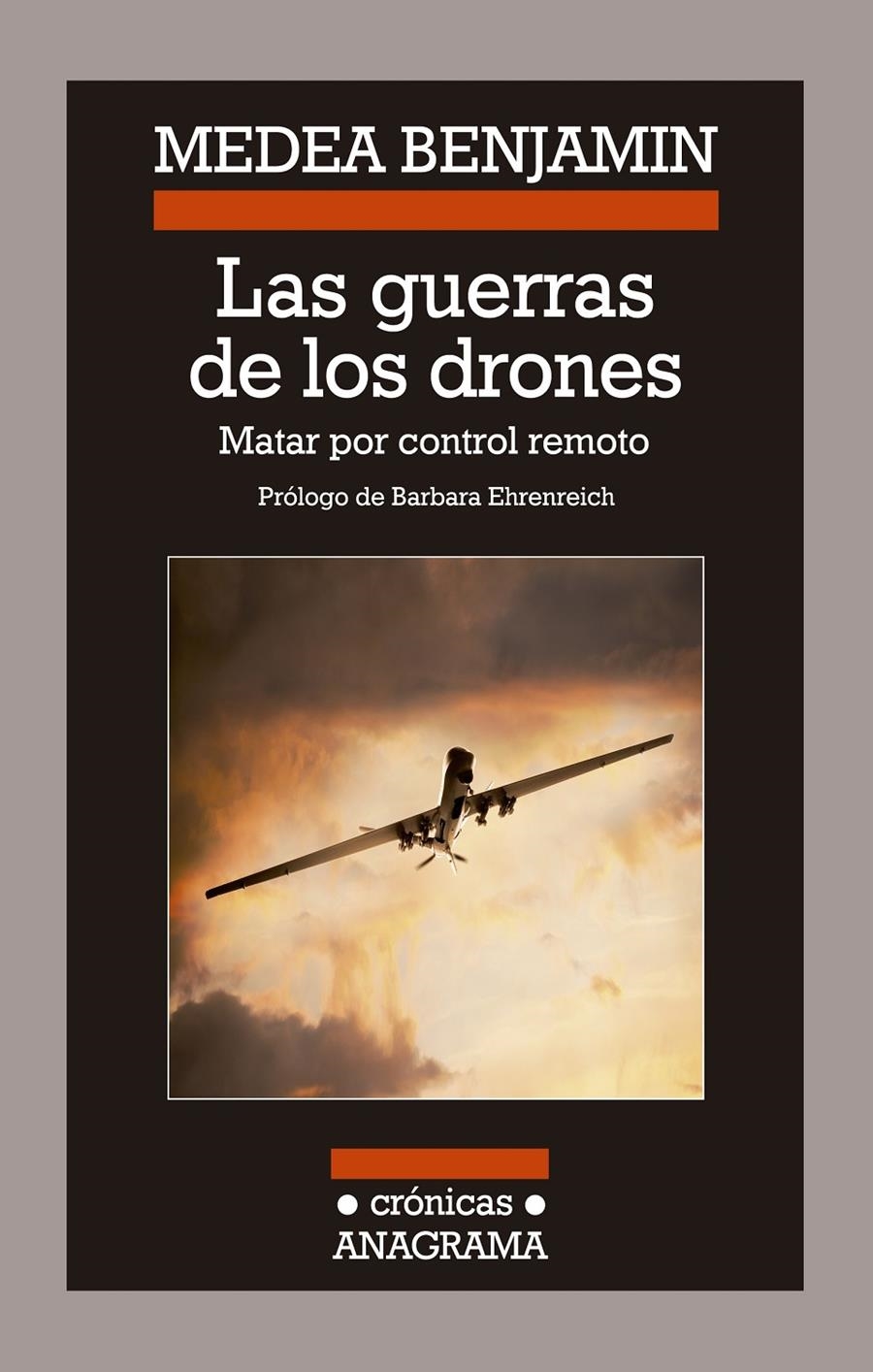 GUERRAS DE LOS DRONES, LAS | 9788433926067 | BENJAMIN, MEDEA | Llibreria La Gralla | Librería online de Granollers
