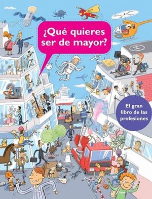 ¿QUÉ QUIERES SER DE MAYOR? | 9788448840587 | VV.AA | Llibreria La Gralla | Librería online de Granollers