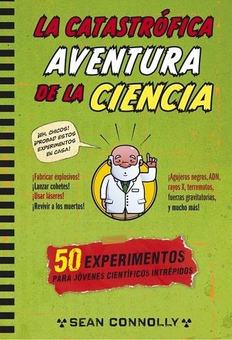 CATASTRÓFICA AVENTURA DE LA CIENCIA, LA | 9788490432648 | CONOLLY, SEAN | Llibreria La Gralla | Llibreria online de Granollers