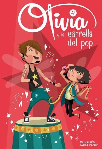 OLIVIA Y LA ESTRELLA DEL POP (OLIVIA NÚM.4) | 9788448840365 | VAQUE SUGRAÑES ,LAURA / CASAS SUROS, MONTSER | Llibreria La Gralla | Librería online de Granollers