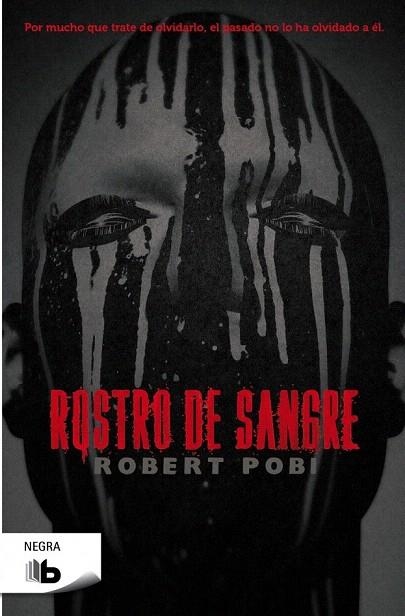 ROSTRO DE SANGRE (BOLSILLO) | 9788498729900 | POBI, ROBERT | Llibreria La Gralla | Llibreria online de Granollers