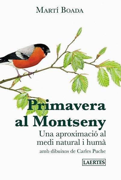 PRIMAVERA AL MONTSENY | 9788475849577 | BOADA I JUNCÀ, MARTÍ | Llibreria La Gralla | Llibreria online de Granollers
